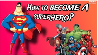 How to Become a Superhero in Real Life | Unlock the Secrets of Superman & Batman! 🦸‍♂️🦇