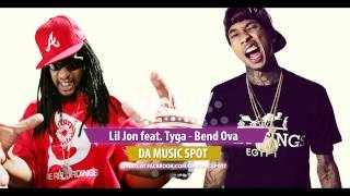 Lil Jon ft. Tyga - Bend Ova