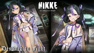 GODDESS OF VICTORY : NIKKE OST - Destined to Fight ( Extended Ver. )