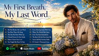 My First Breath, My Last Word 💖 Best Romantic Love Songs 2026 | 80s 90s Soft Rock Ballads screenshot 4