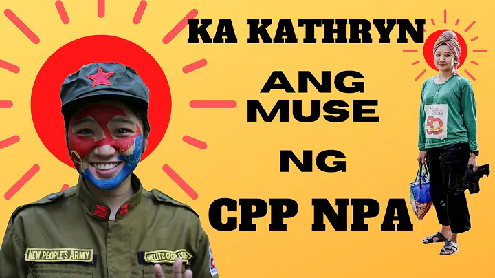 Ka Kathryn the cute face of CPP NPA