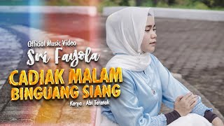 Sri Fayola - Cadiak Malam Binguang Siang (Official Music Video)