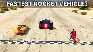 GTA V - Which Rocket Vehicle is the Fastest?