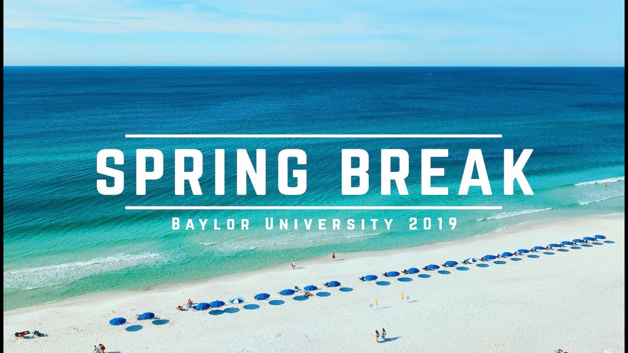 SPRING BREAK IN FLORIDA Destin, Seaside, & Tri Delta Baylor