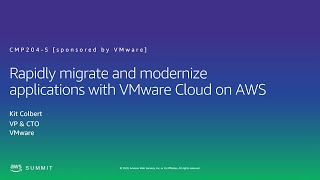 Rapidly migrate and modernize applications with VMware Cloud on AWS (sponsored by VMware)