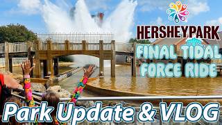 Last rides on Tidal Force & SooperDooperLooper | Hersheypark | VLOG & Park Update | August 2026