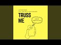 Truss Me (Tomasa del Real Remix)