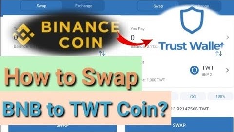 How to Swap BNB coin to TWT at Trustwallet App | Step by Step Guide