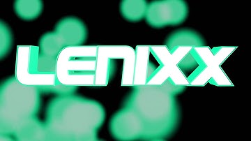 Intro für Lenixx | 5 Likes for OP Sync