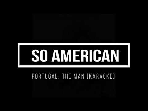 Portugal. The Man - So American [Cover-Karaoke] 