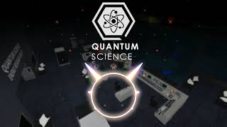 Quantum Science - Power - SoundTrack (Reactor Start)