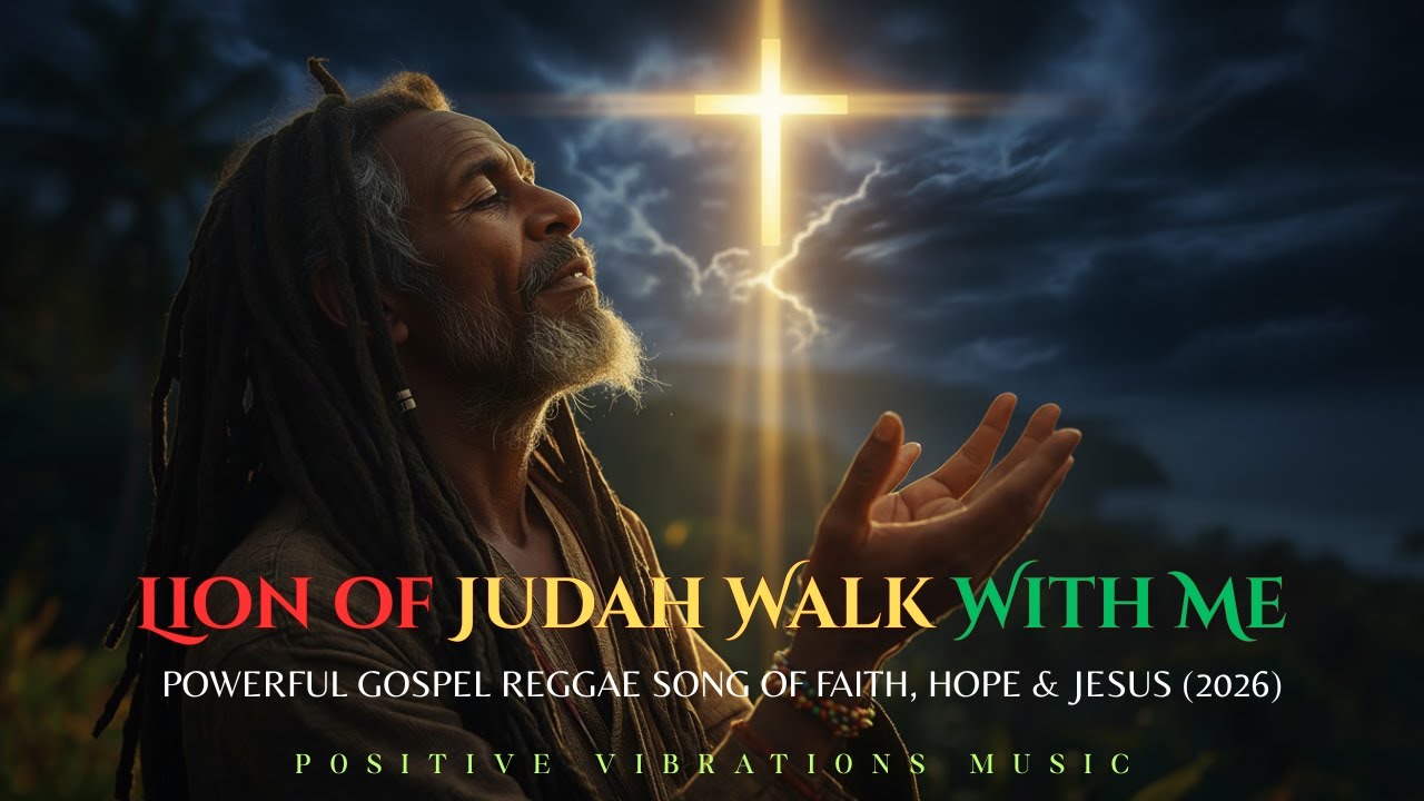 Lion of Judah Walk With Me – Powerful Gospel Reggae Song of Faith, Hope ...