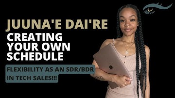 Creating Your Own Schedule as an SDR / BDR In Tech Sales #flexibility #career #worklifebalance #tech