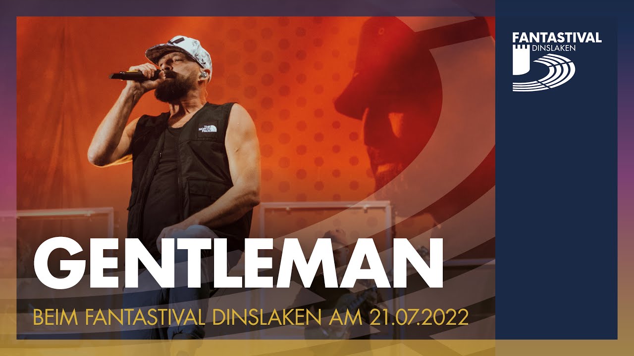 Gentleman live | FANTASTIVAL 2022