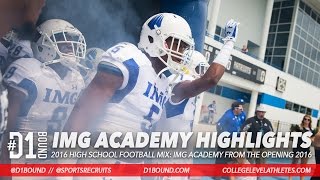 Img Academy Football Highlights The Opening 2016 Jhamon Ausbon, Dylan Moses, Grant Delpit