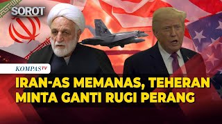 Iranus Tensions Heat Up Tehran Demands War Reparations