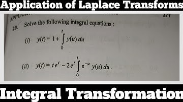52. Application of Laplace Transform in Integral Equation - Important Question#20 - Complete Concept