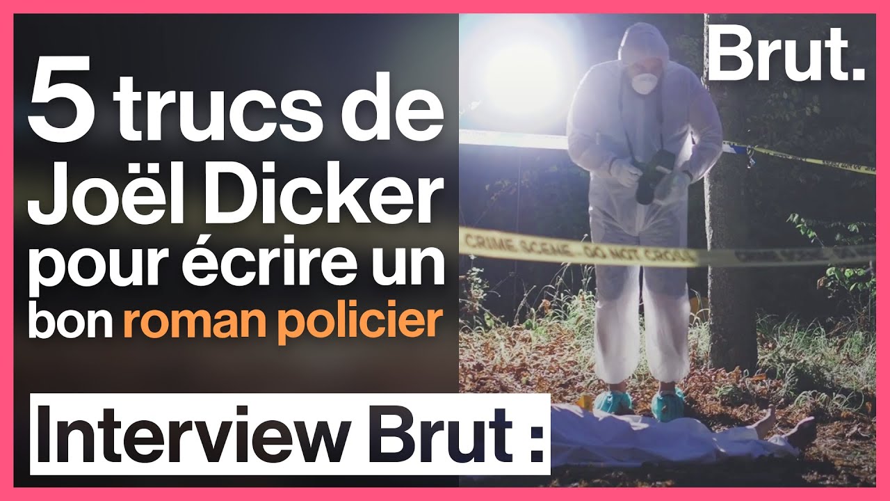 5 trucs de Joël Dicker pour écrire un bon roman policier