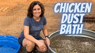 How and Why We Made A Chicken Dust Bath