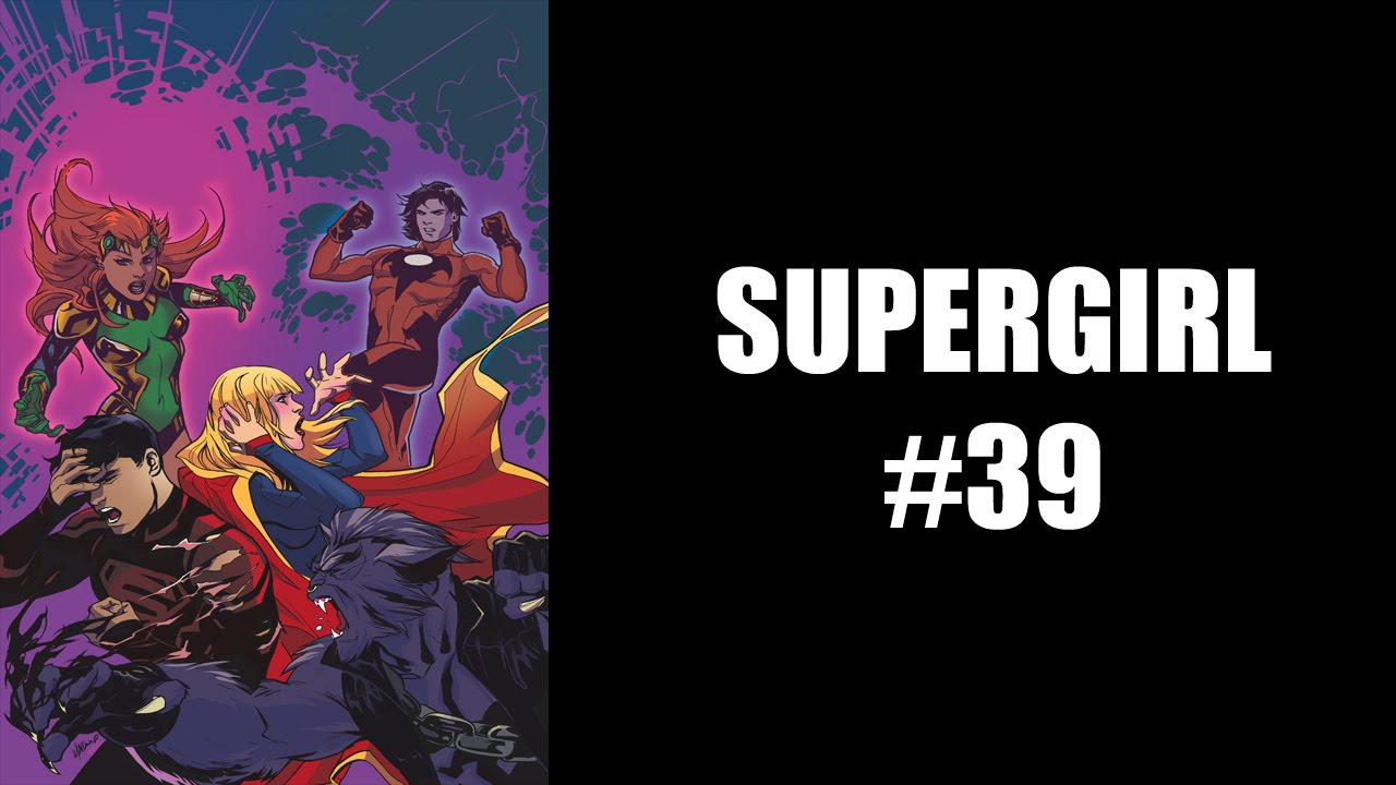 Supergirl #39 - Review (SPOILERS)