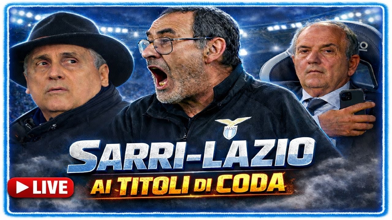 SARRI-LAZIO siamo ai TITOLI di CODA...VERGOGNOSE DICHIARAZIONI di LOTITO e FABIANI