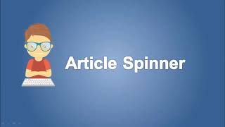 Best Article Spinner Tool 2022 - SpinnerChief 6 [10 years on the market]