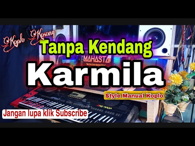 Tanpa Kendang - KARMILA - Koplo kosong class=