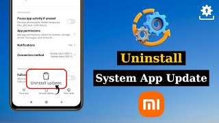 Cara Menghapus Pembaruan Aplikasi Sistem pada Xiaomi (MI, Redmi, POCO) screenshot 5