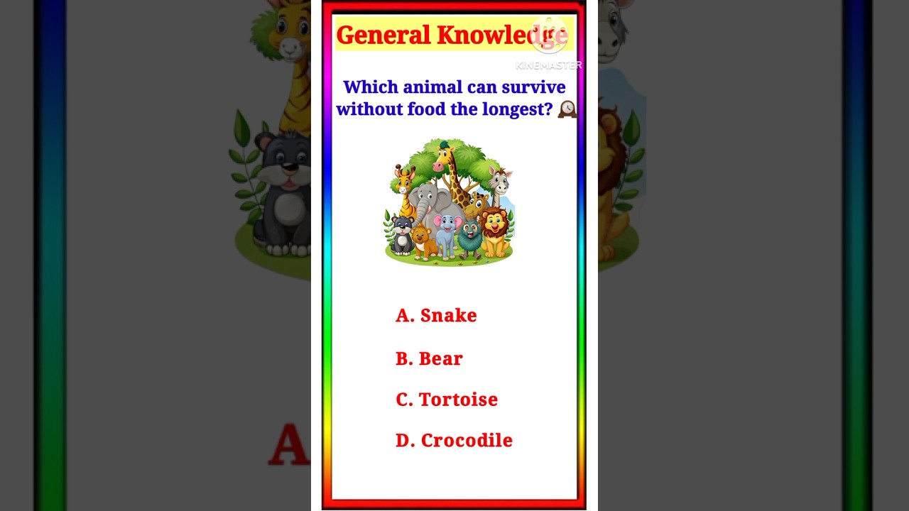 Which animal can survive without food the longest ? | Gk Quiz 