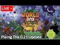 Playing The New 0.15-0.21 Update In World Box #worldbox