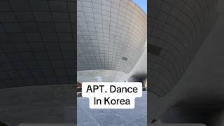 Apt. By Rose and Bruno Mars Dance in Korea #apt #rose #rosé #brunomars #blackpink #blink