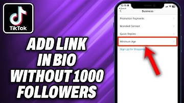 How To Add Link in TikTok Bio Without 1000 Followers