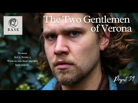 The Two Gentlemen of Verona ‘Even as one heat another heat expels’