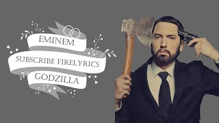 Eminem - Godzilla (Lyrics) ft. Juice WRLD |2020