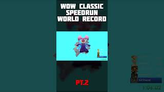 World of Warcraft Classic SPEEDRUN World Record (2) #shorts