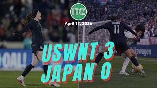 USWNT POSTGAME! USA 3 Japan 0 | April 17 2026 USWNT v JAPAN RECAP ANALYSIS