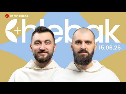 Your conscience and the mechanisms of evil ✠ Breadbasket [06/15/2026] Paweł Buczek OP and Mateusz...