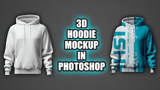 How to Create a 3D Hoodie Mockup in Photoshop – Easy Tutorial!