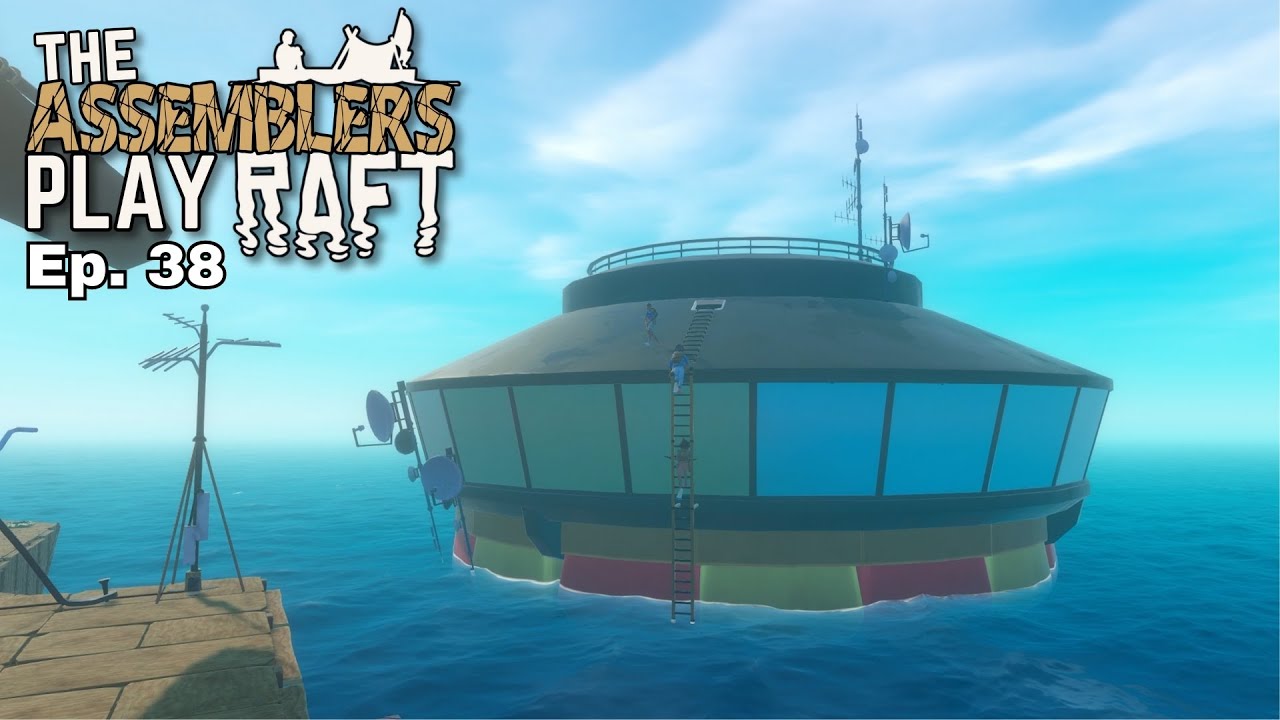 The UFO | Ep. 38 | The Assemblers Play RAFT - YouTube