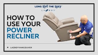 How to use your LaZBoy power recliner