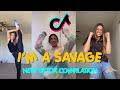 I&#39;m a Savage - NEW TikTok Compilation (SAVAGE TikTok Mashup)