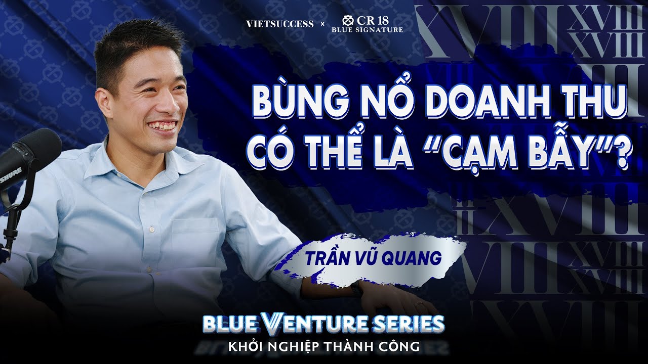 Làm sao tối ưu 60 triệu USD vốn đầu tư? | Trần Vũ Quang - Founder OnPoint | Blue Venture Series EP09