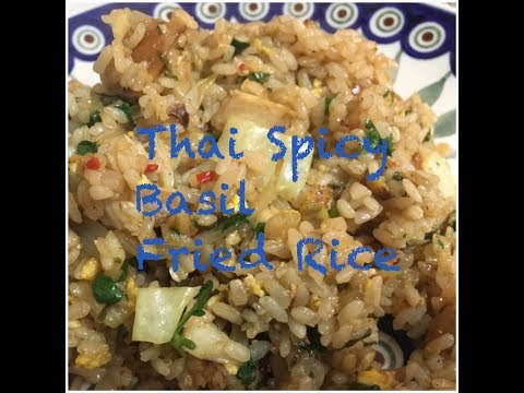 Thai Spicy Basil Fried Rice | 5 STAR RECIPE *****