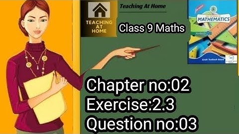 Complete Exercise 2.3 Q3 class9 Sindh Board/New maths/New syllabus.teaching at home/miss Kishwar.