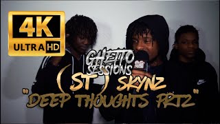 St Skynz- Deep Thoughts Prt2