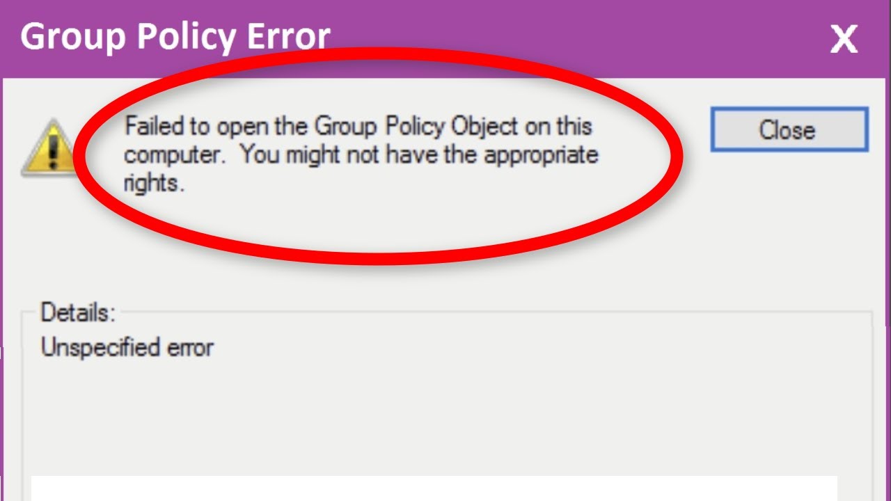 failed to open group policy object failed to open group policy object