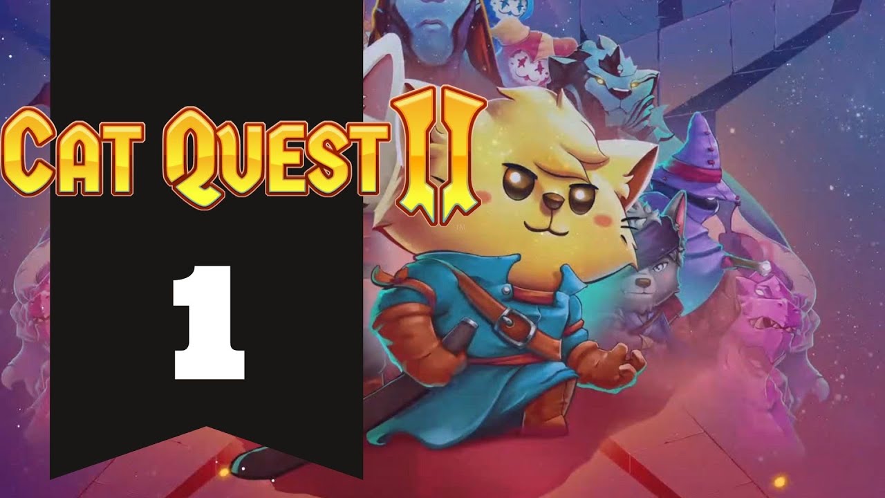 Cat Quest II Gameplay Part 1: Cats and Dogs
