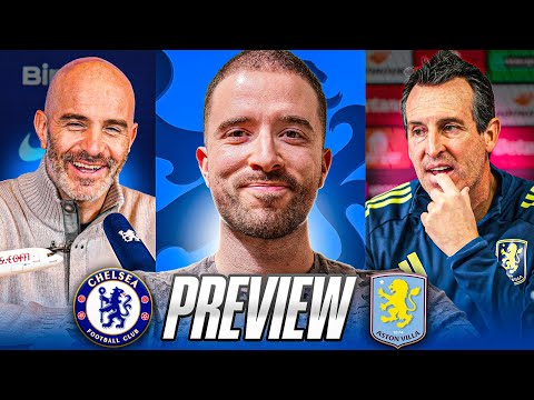 CHELSEA TO END ASTON VILLA MAGNIFICENT 11 GAME STREAK CHELSEA VS ASTON VILLA PREVIEW
