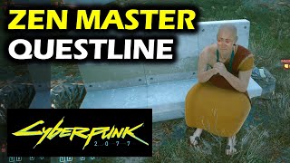 Zen Master Questline: All Locations | Side Quests | Cyberpunk 2077 Walkthrough