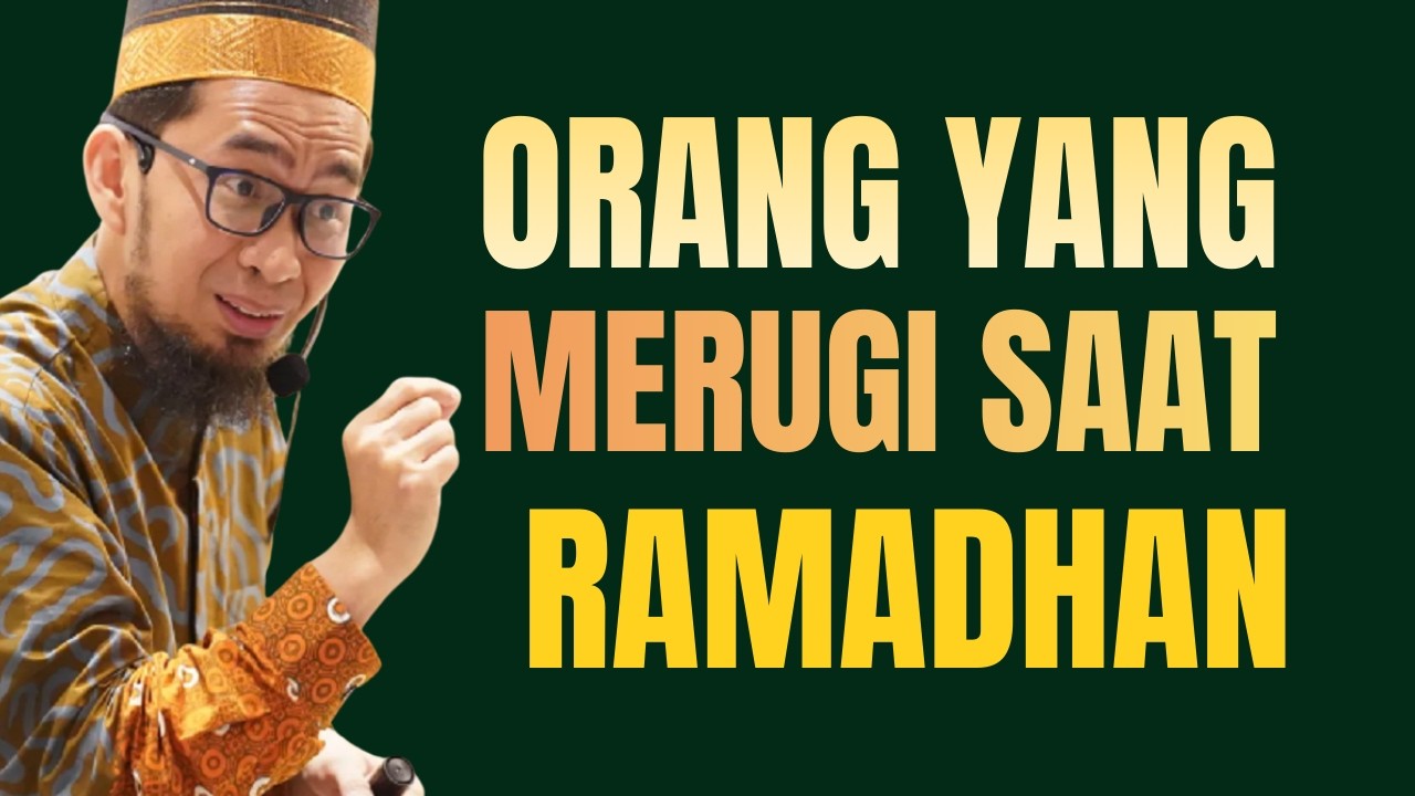 USTADZ ADI HIDAYAT - ORANG YANG MERUGI SAAT RAMADHAN#terbaru2026